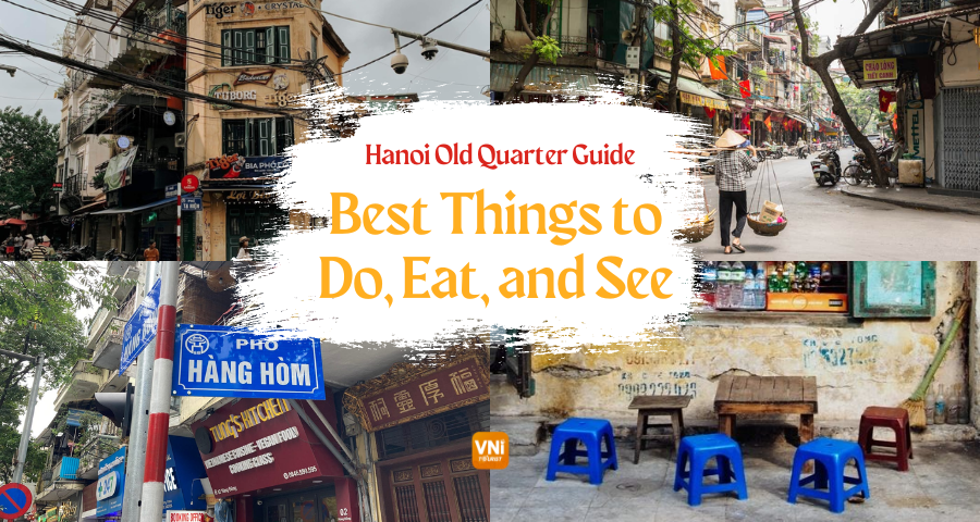 Hanoi Old Quarter Guide