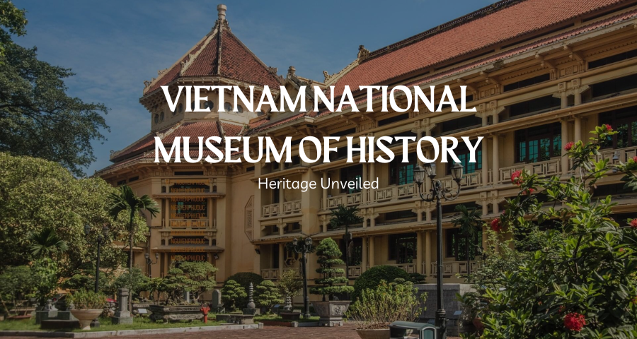 Vietnam National Museum of History