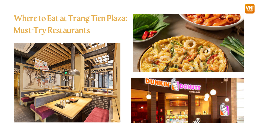 Where to Eat at Trang Tien Plaza