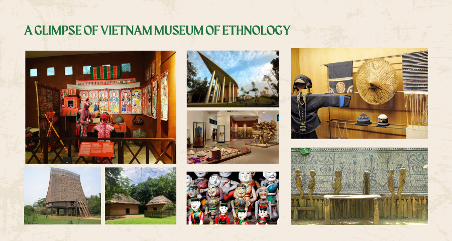 a glimpse of Vietnam Museum of Ethnology