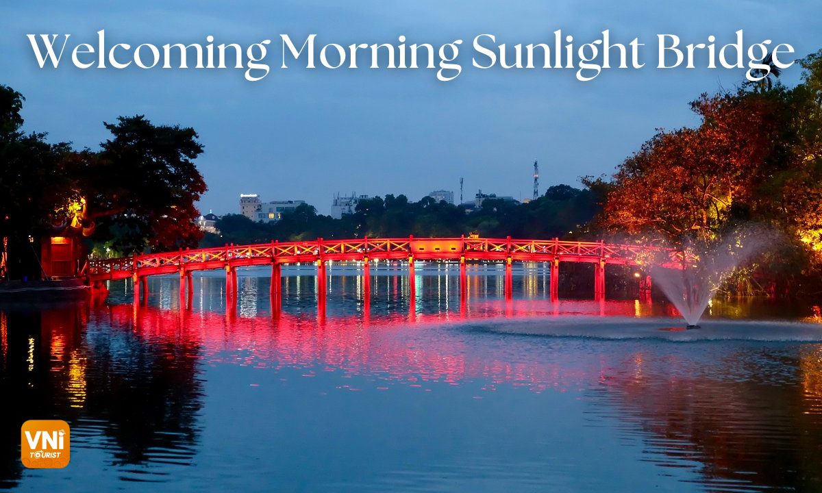 Welcoming Morning Sunlight Bridge - vnitourist