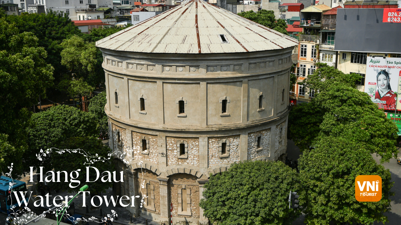 Hang Dau Water Tower - vnitourist