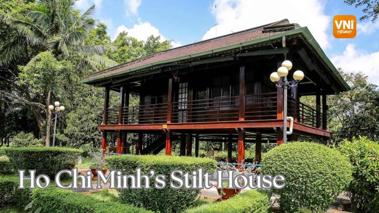 Ho Chi Minh’s Stilt House - vnitourist