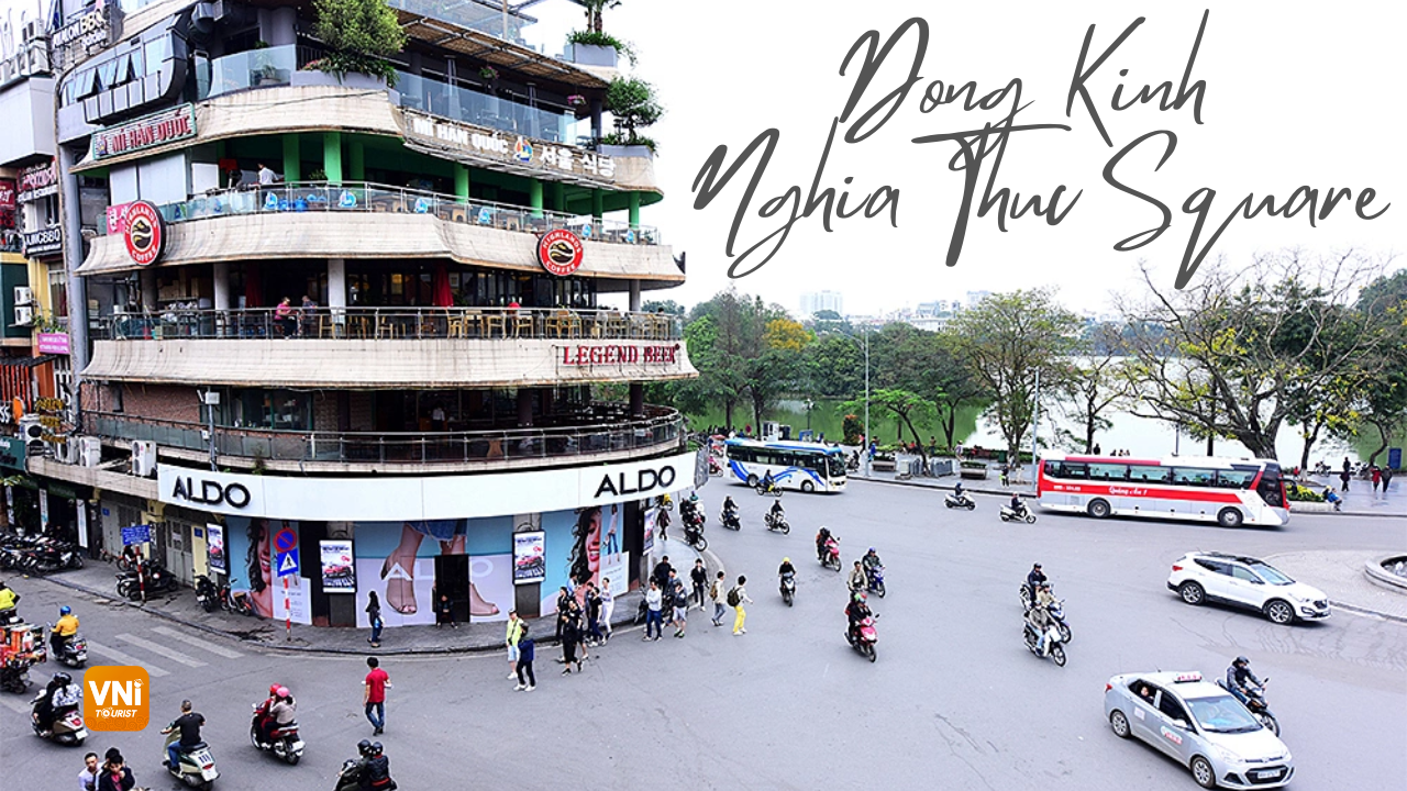 Dong Kinh Nghia Thuc Square - vnitourist