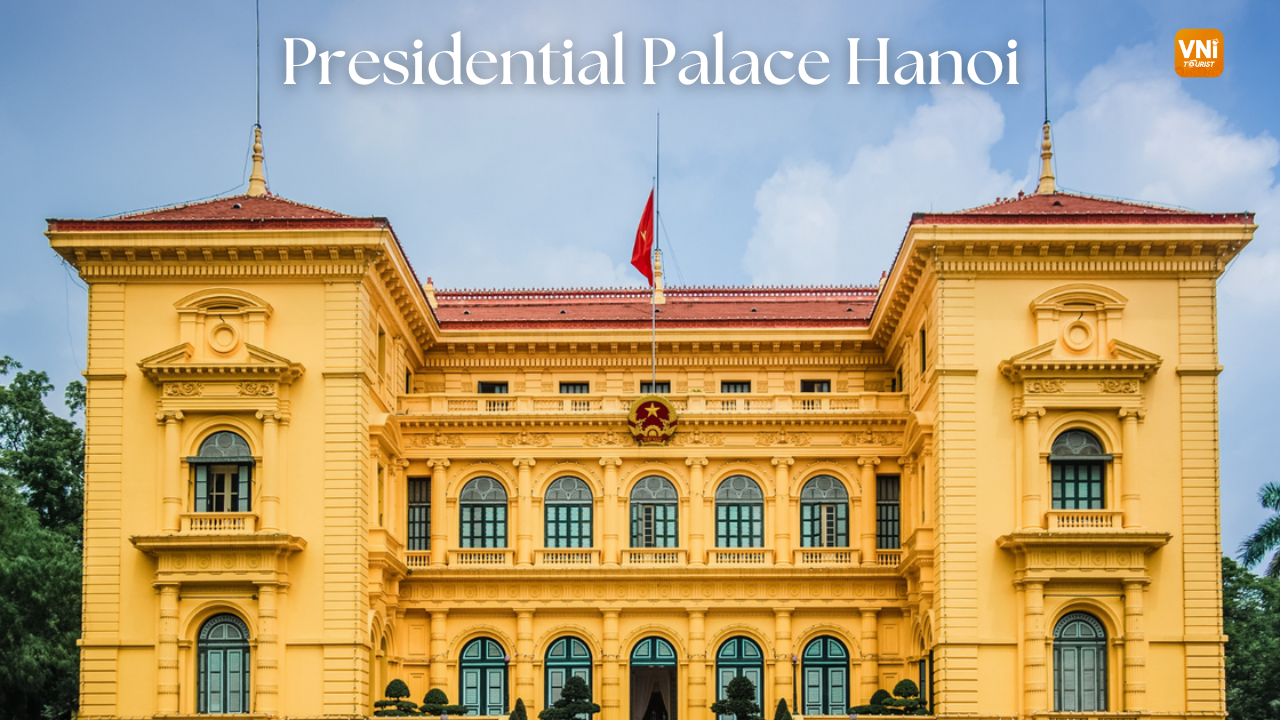 Presidential Palace Hanoi - vnitourist